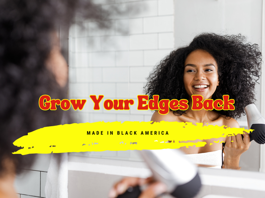 Made in Black America by Grow Your Edges Back