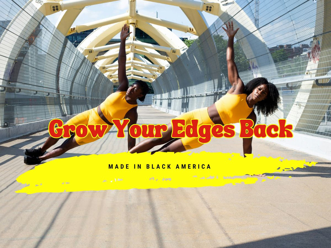 Made in Black America by Grow Your Edges Back 