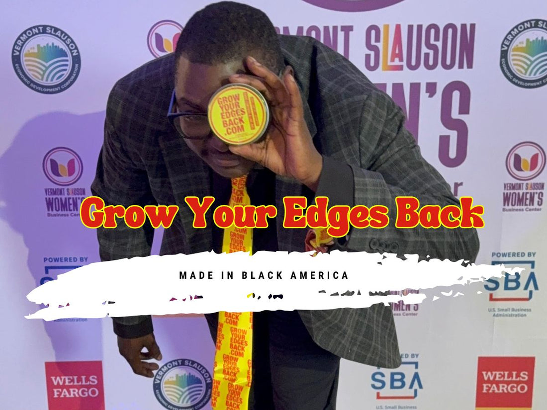 Made in Black America by Grow Your Edges Back 