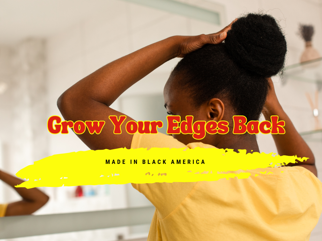 Made in Black America by Grow Your Edges Back
