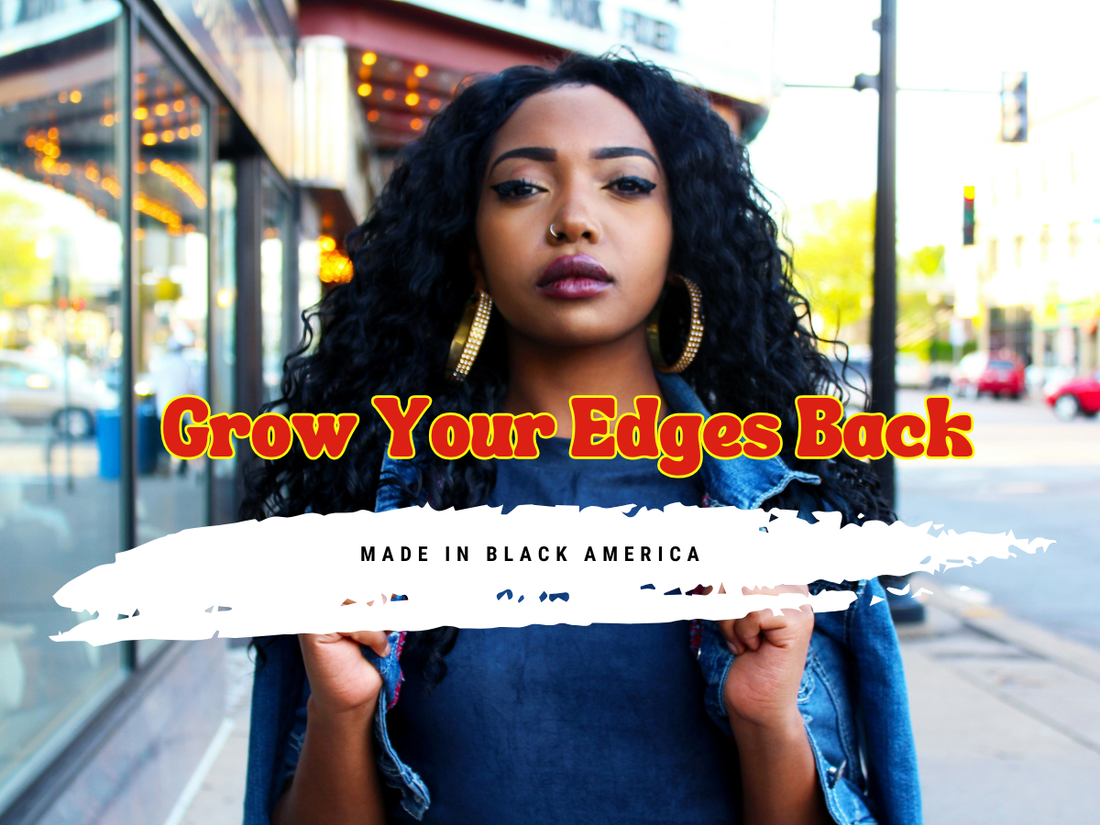 Made in Black America by Grow Your Edges Back 