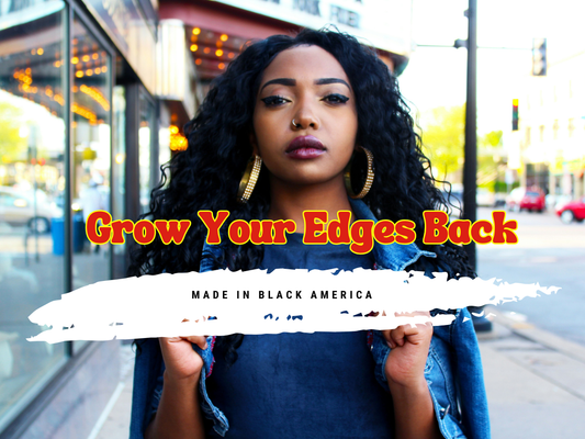 Made in Black America by Grow Your Edges Back 