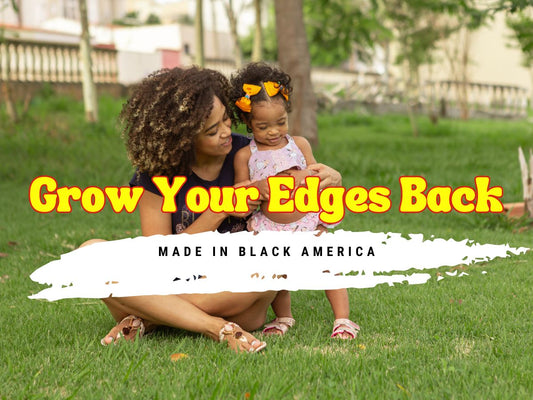 Made in Black America by Grow Your Edges Back 
