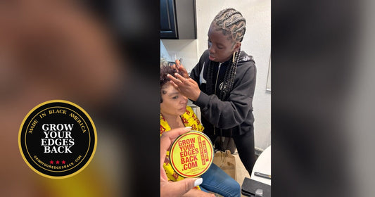 Braider applying Grow Your Edges Back growth oil along a client's hairline, jar of Grow Your Edges Back Edge Control in the foreground