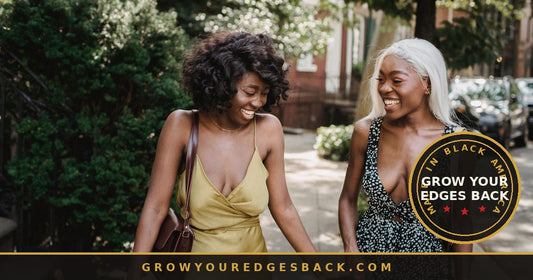 Woman with iconic natural hairstyle, healthy edges - Grow Your Edges Back