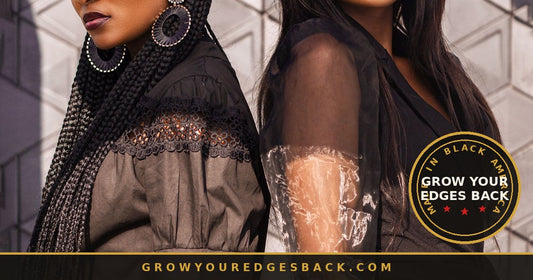 Two women with contrasting hair textures back to back - Grow Your Edges Back