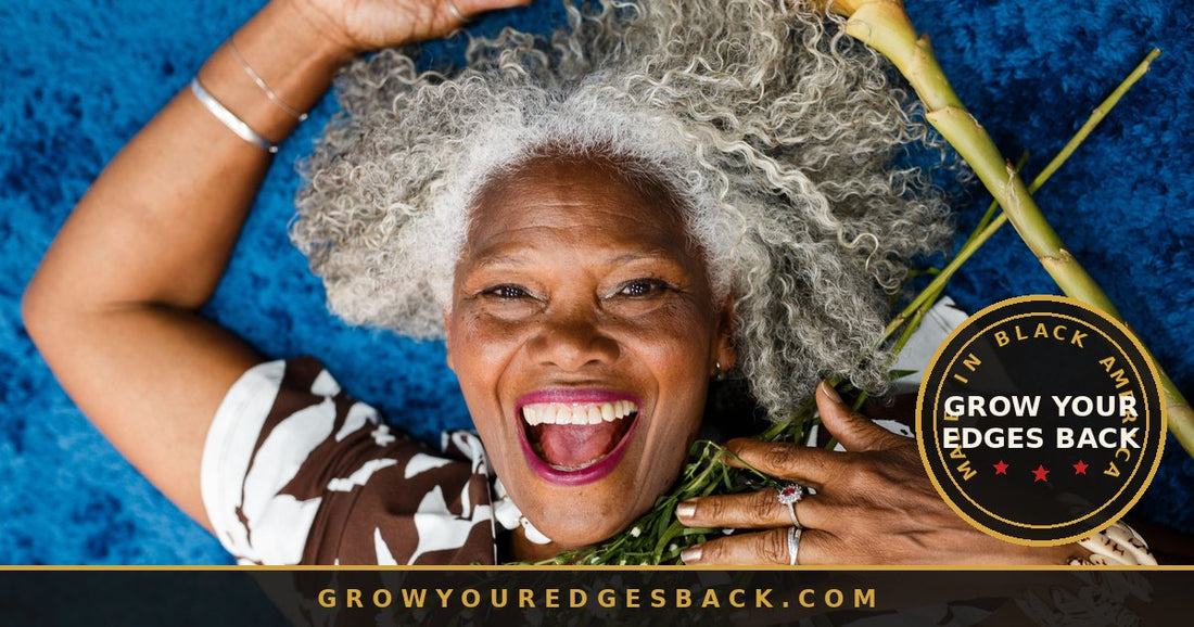 Black woman with natural gray curls, joyful and confident - Grow Your Edges Back