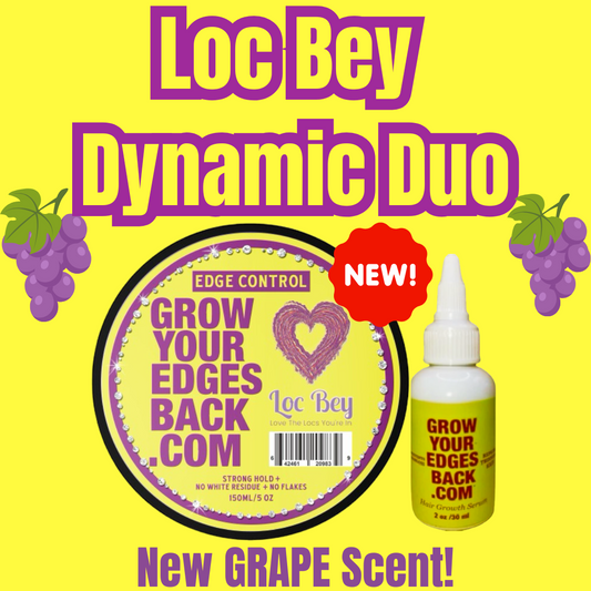 Loc Bey X GYEB  Dynamic Duo (Grape Edge Control & Growth Oil) (Limited Quantities Available)