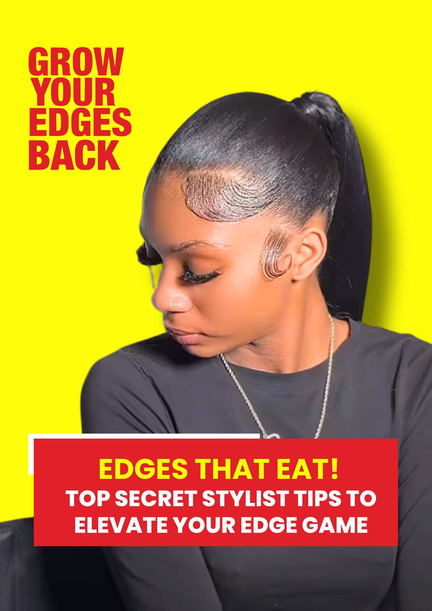 Edge Styling Guide: How to Style Your Edges Like the Pro's
