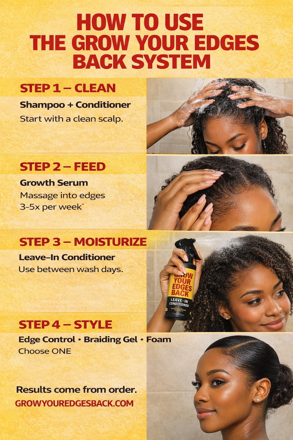Grow Your Edges Back system instructions: clean, feed, moisturize and style