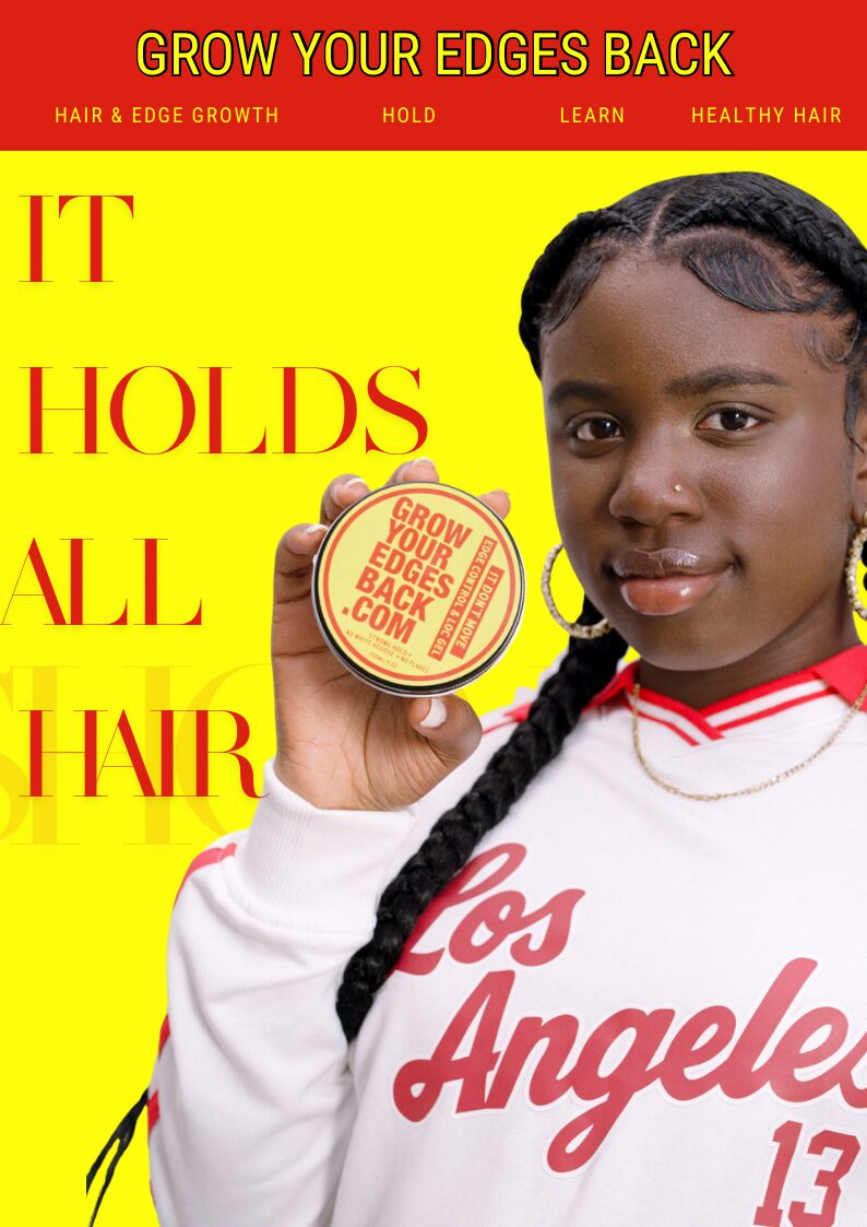 Braids with Grow Your Edges Back